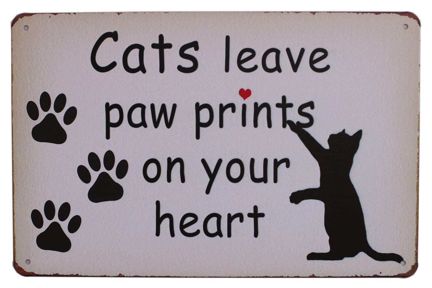 Cat Leave Paw Prints on Your Heart Metal Vintage Plaque Wall Decor 8x12 Inch Tin Sign