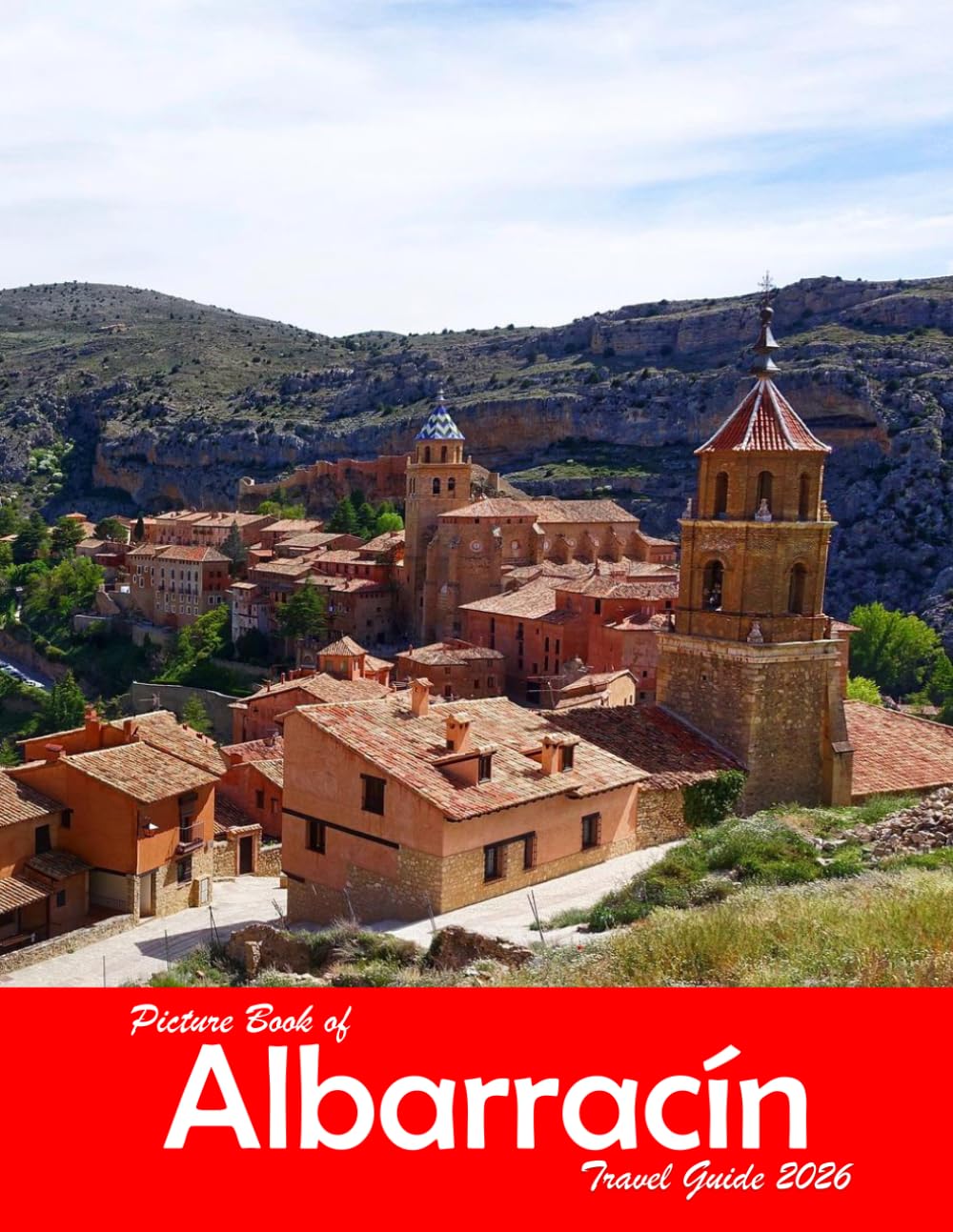 Albarracín, Spain: A Visual Journey Through Stunning Landmarks, Travel and Nature lovers.