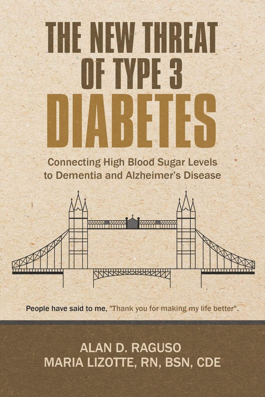 The New Threat of Type 3 Diabetes: Connecting High Blood Sugar Levels to Dementia and Alzheimer's Disease