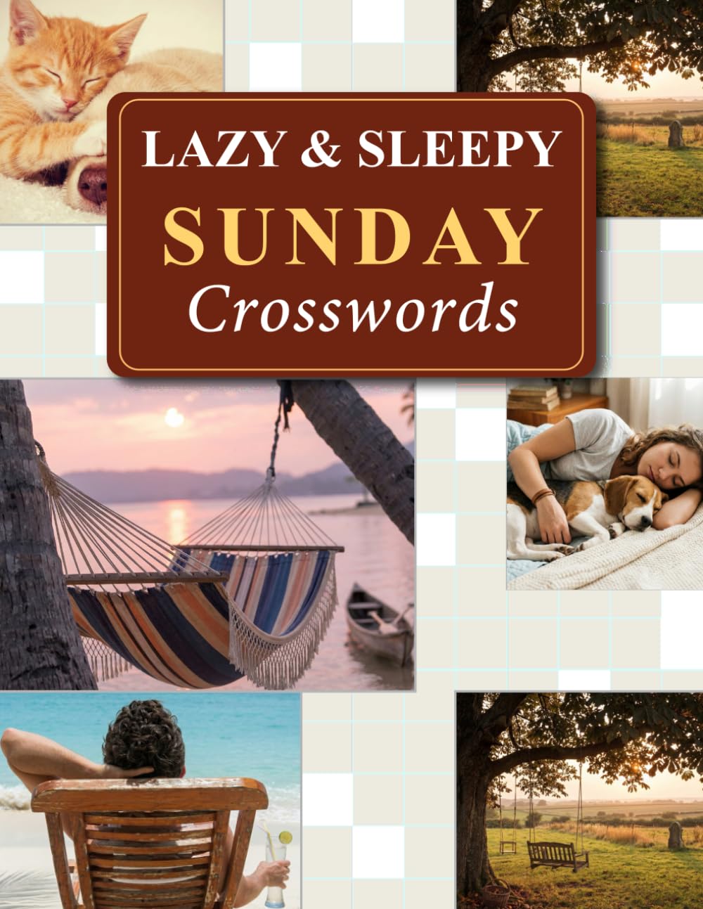 Lazy and Sleepy Sunday Crosswords: Relaxing and Fun Weekend Crosswords Puzzle Solutions Included
