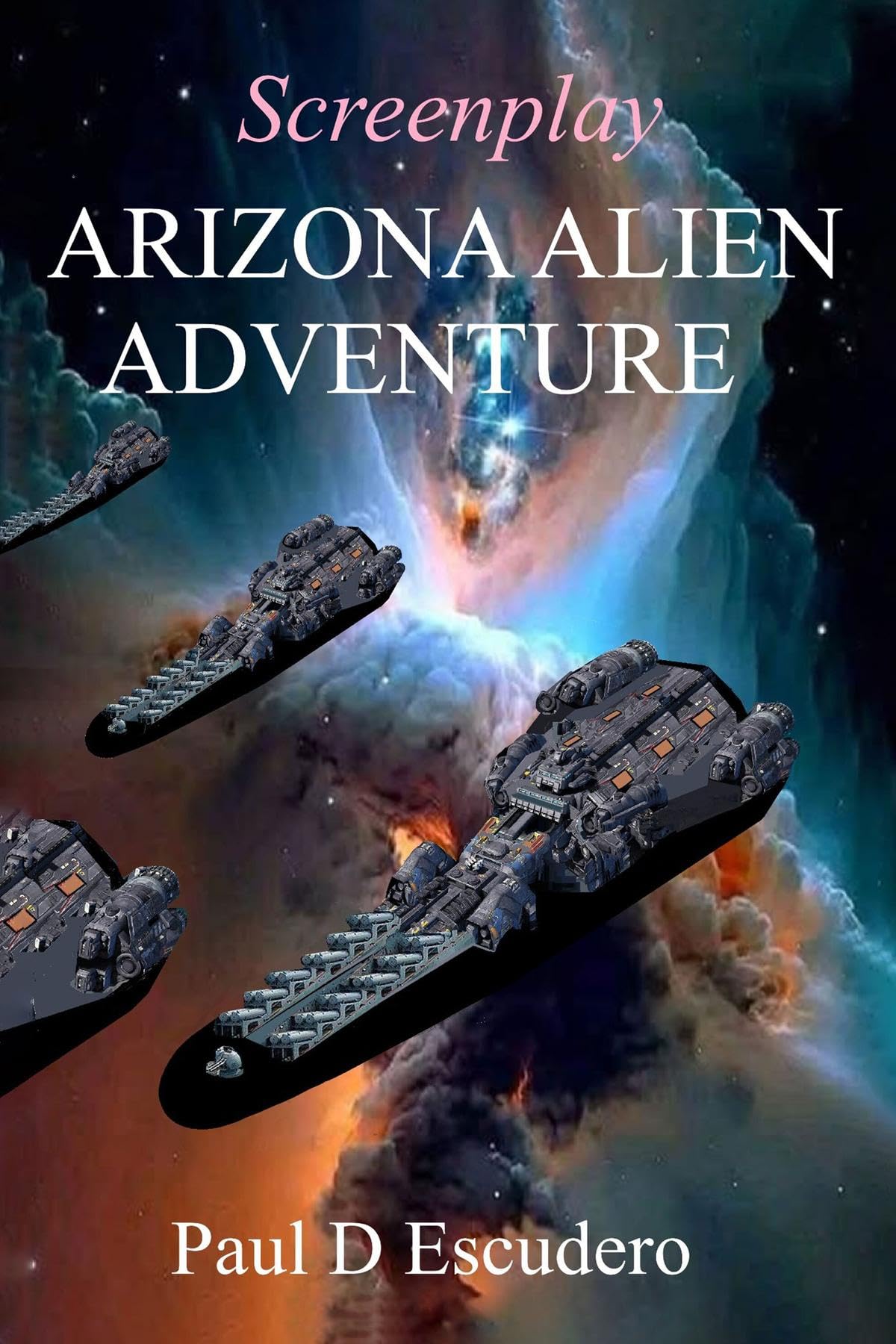 Cover of Arizona Alien Adventure: Screenplay