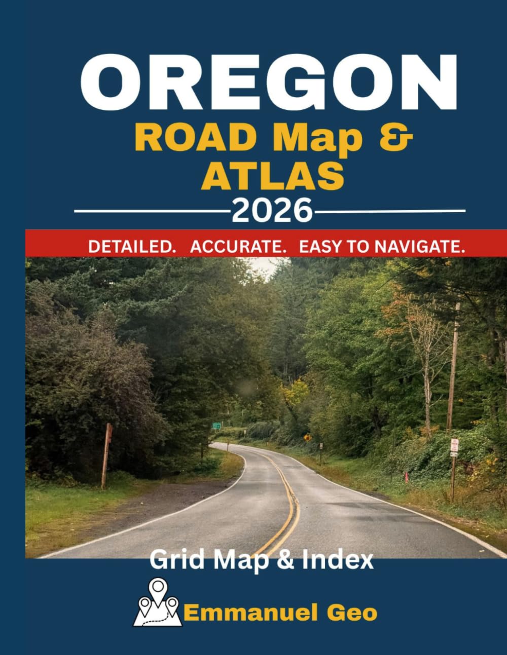 Oregon Road Map Atlas: Detailed Highway Maps, Scenic Routes, Beaches, Peaks, Parks & Recreational Areas with Grid Reference & Index