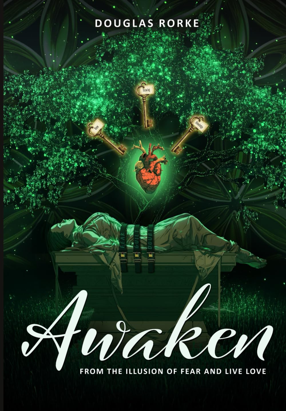 Awaken: From the illusion of fear and live Love.
