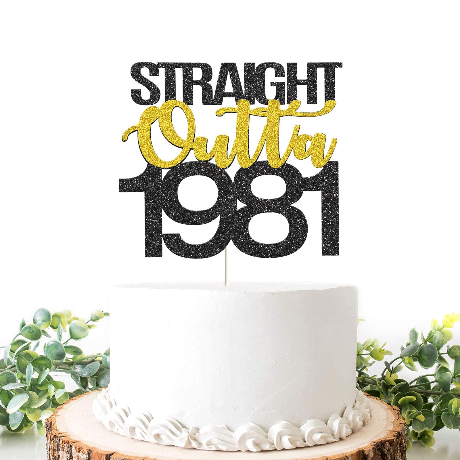 Festiko Straight Outta 1981 Cake Topper, Happy 40th Birthday Cake Decor