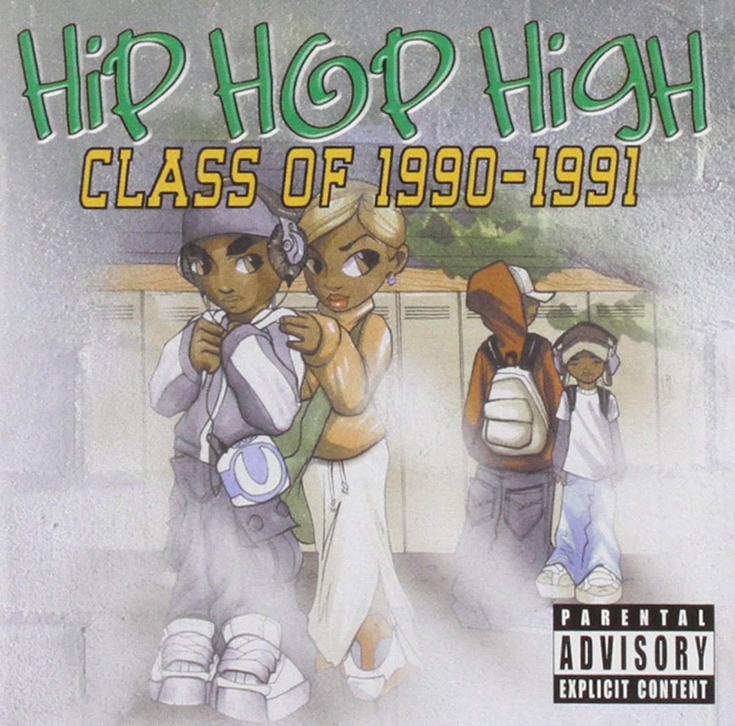 Hip Hop High: Class of 1990-1991explicit_lyrics