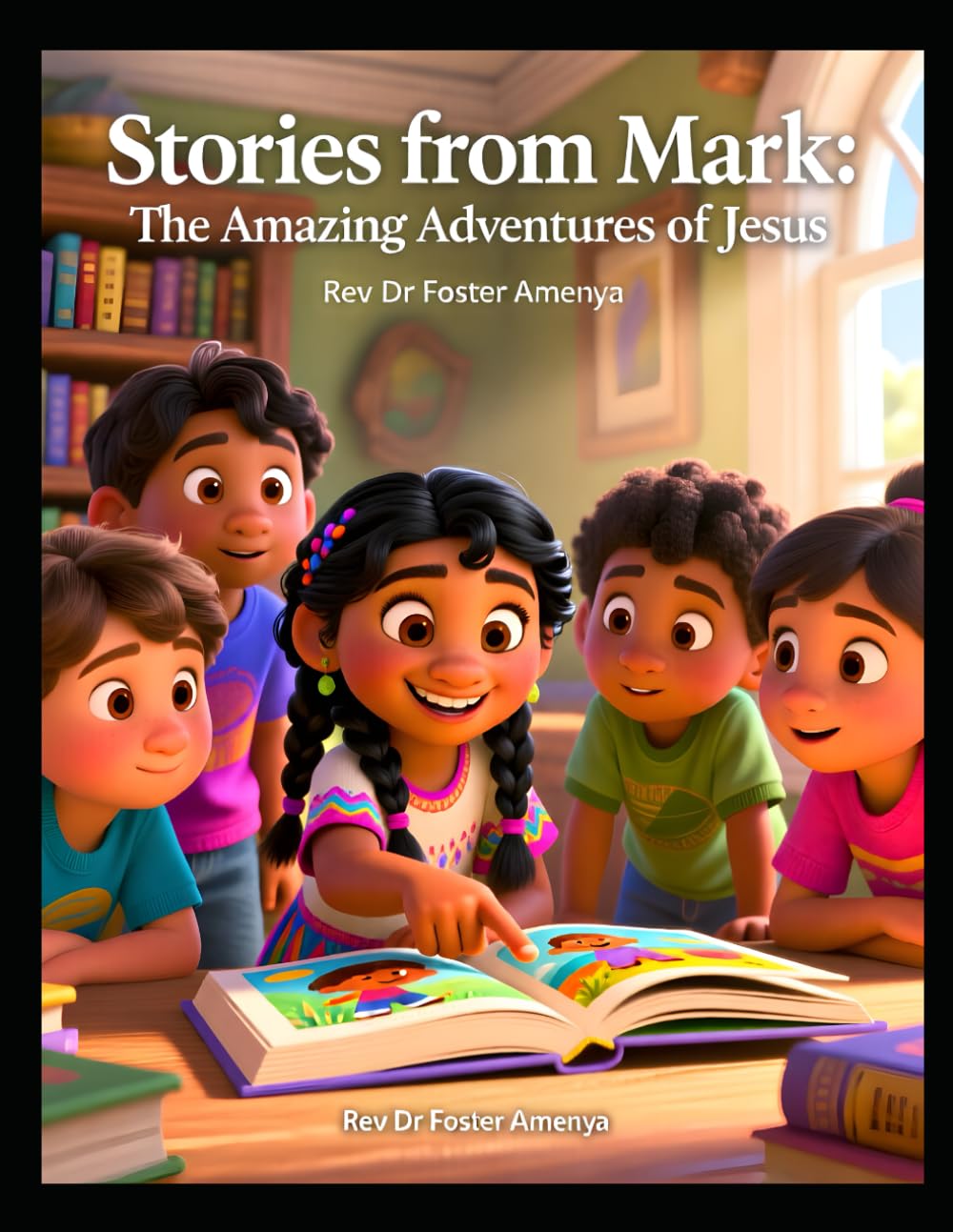 Stories from Mark, The Amazing Adventures of Jesus