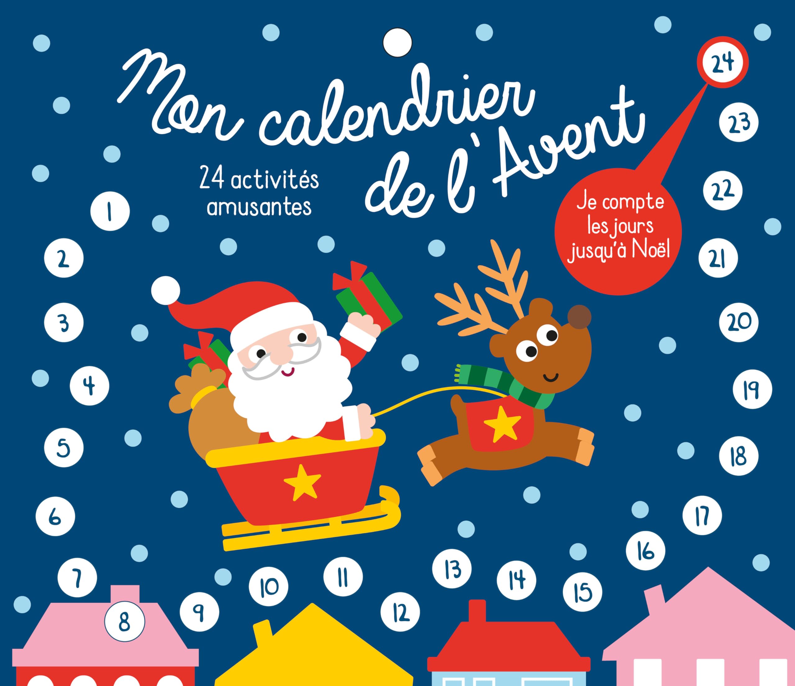 Mon calendrier de l'Avent: Je compte les jours jusqu'à Noël