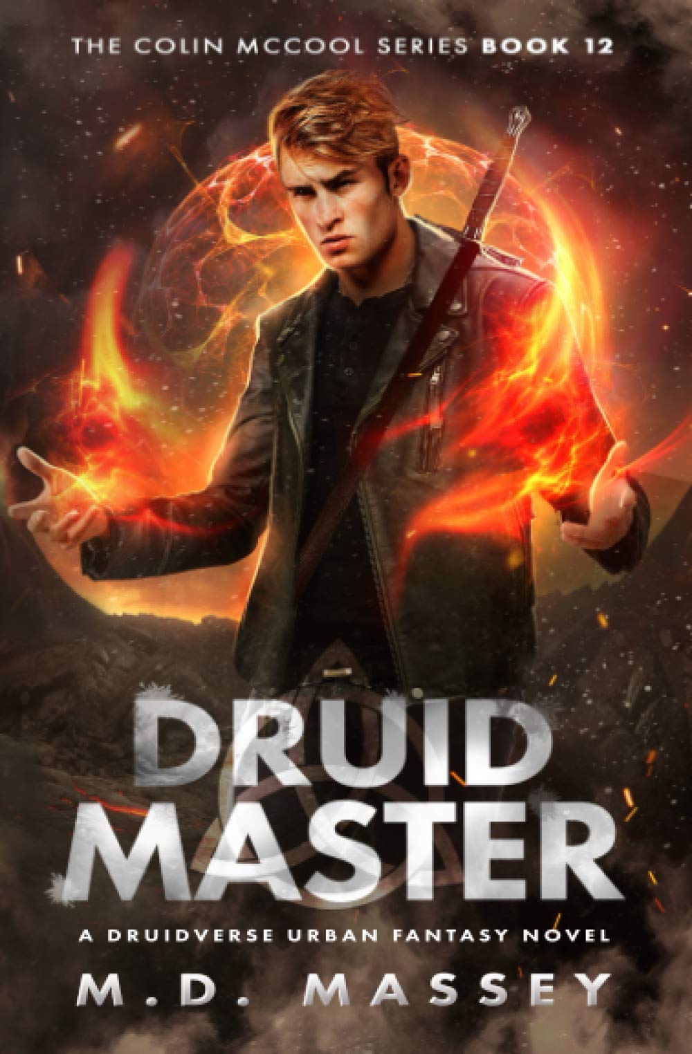 Druid Master: A Druidverse Urban Fantasy Novel (The Colin McCool Paranormal Suspense Series)