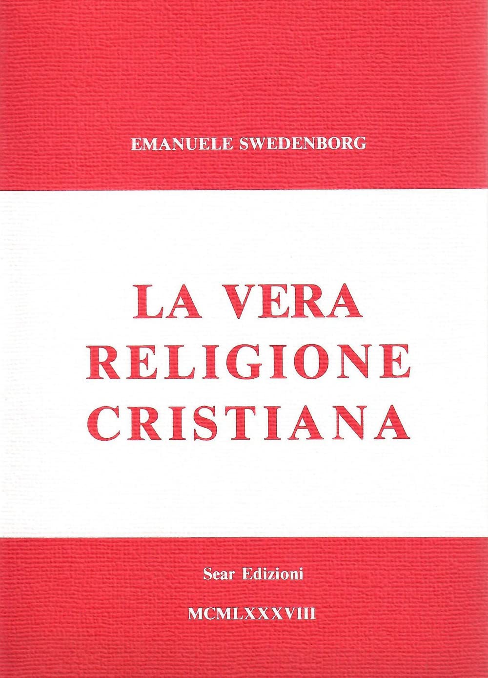 La Vera Religione Cristiana - 4