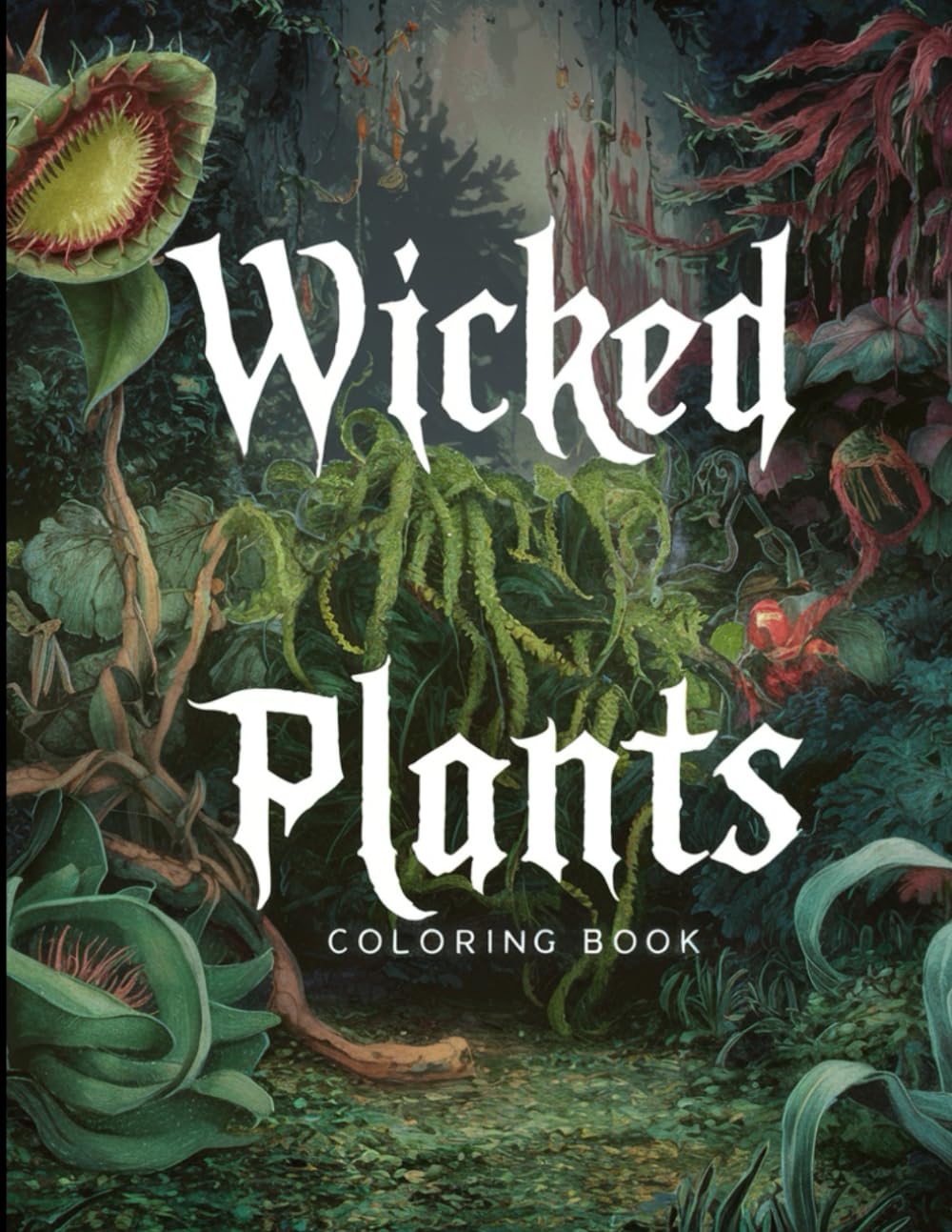 Wicked Plants Coloring Book