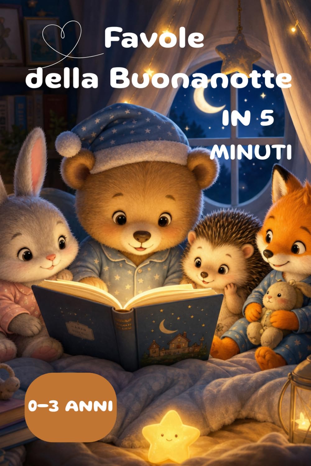Fiabe per bambini e bambine 0-3 anni: dolci storie della buonanotte.: 10 magici racconti brevi illustrati a colori, con teneri cuccioli e mamme ... e per rassicurare e accompagnare la nanna.