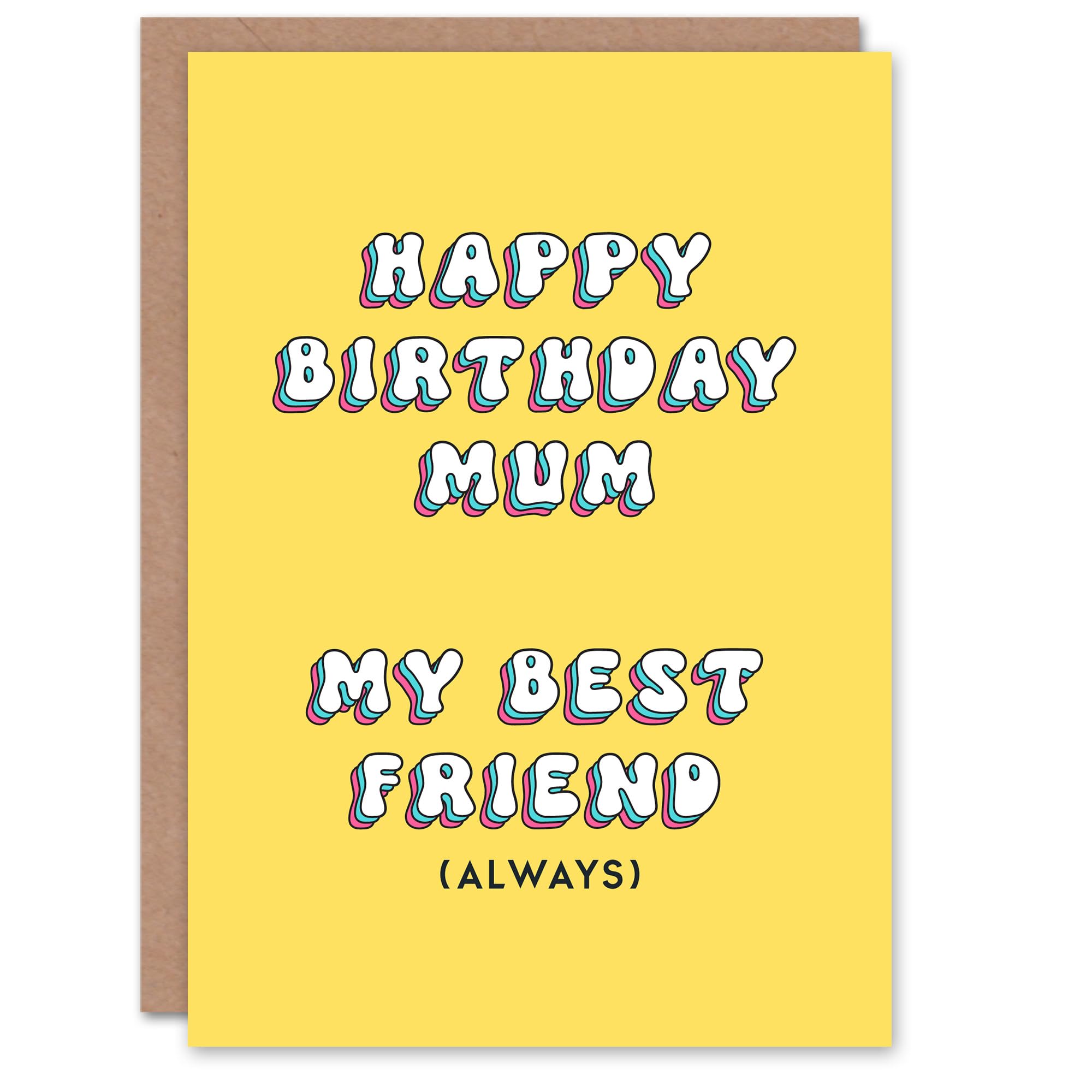 Artery8 Birthday Card My Best Friend Always For Mum Mam Mother Mummy Greeting Card