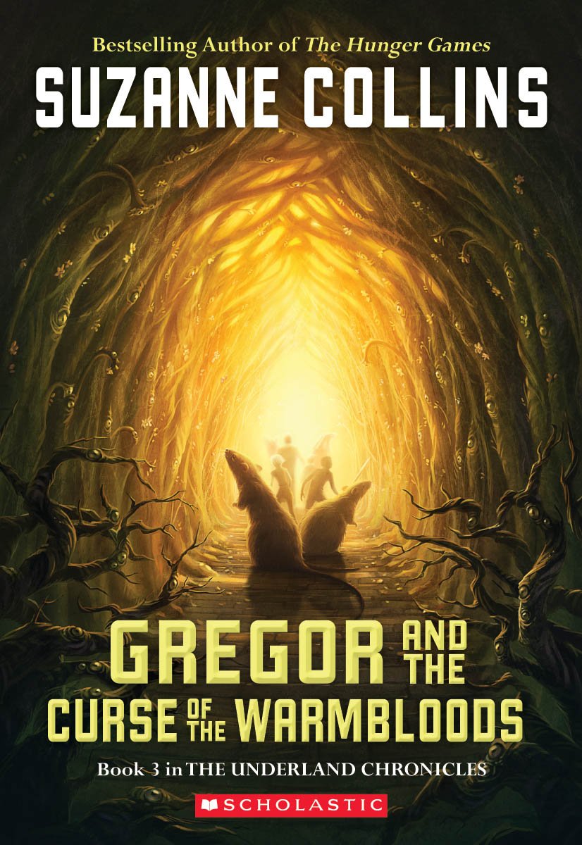 Gregor And The Curse Of The Warmbloods (Underland Chronicles, Book 3) Paperback – June 25, 2013