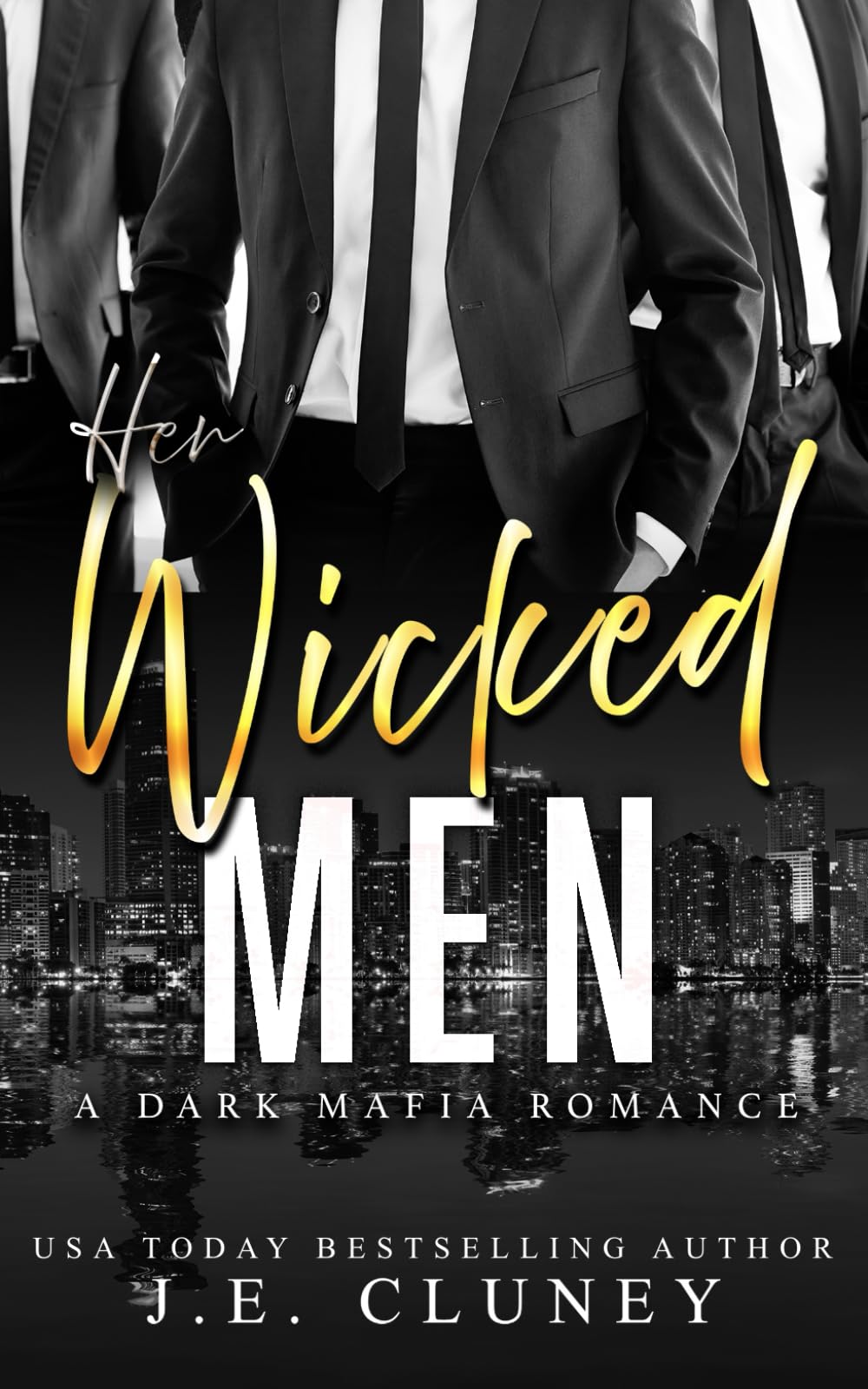 Her Wicked Men: A Dark Mafia rescue why choose romance (Mafia Brothers)