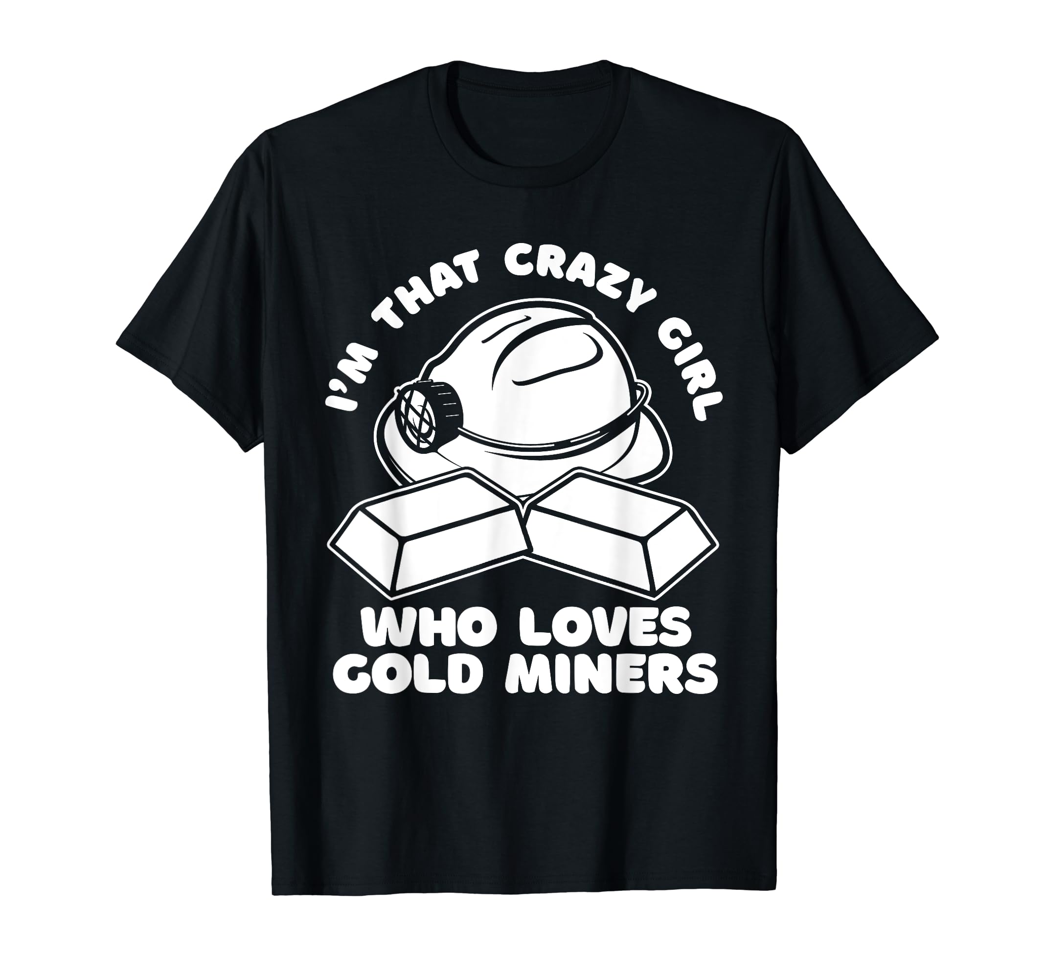 Miner Prospecting - Prospector Gold Mining T-Shirt