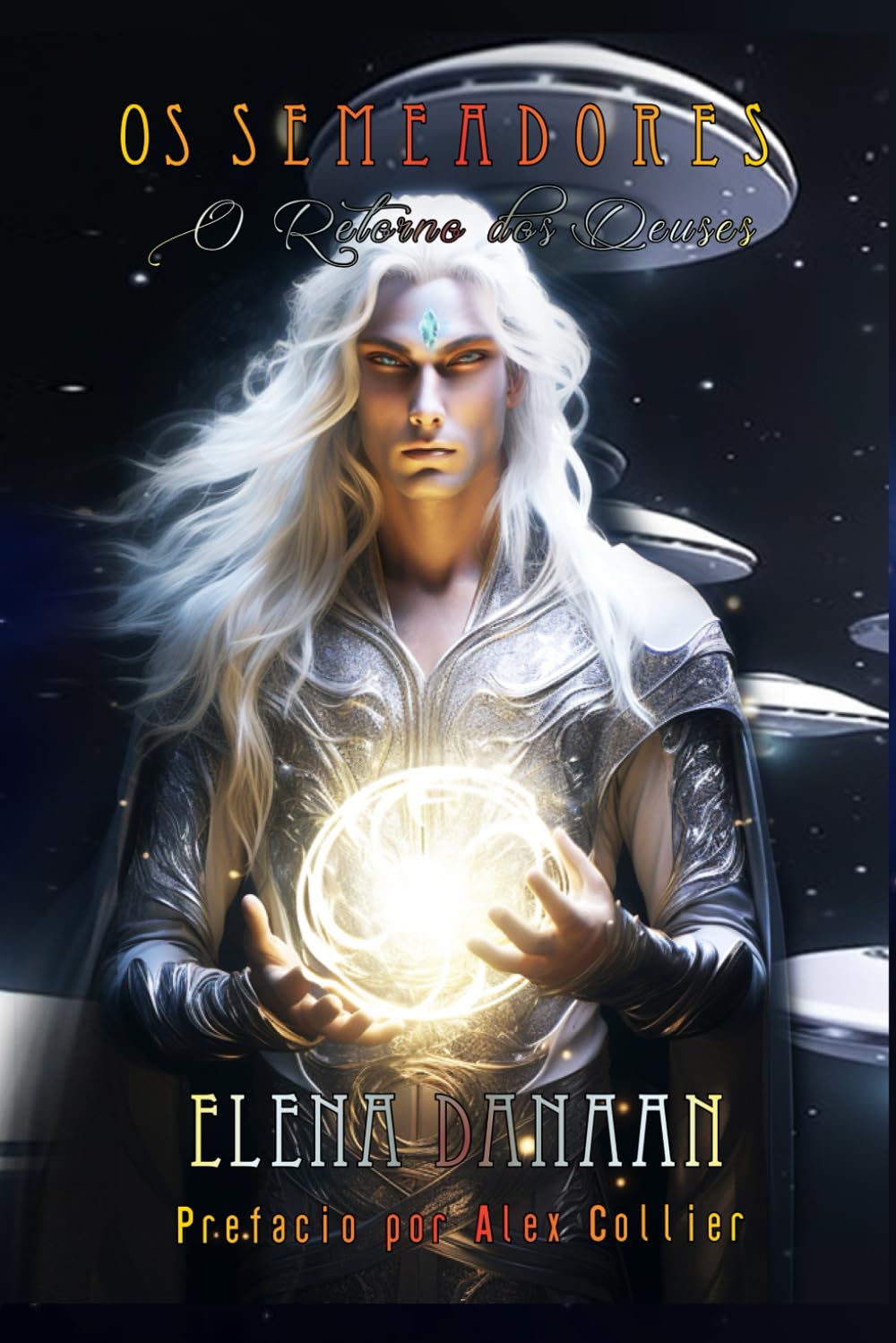 OS Semeadores: O Retorno dos Deuses (Portuguese Edition)      Paperback – February 8, 2025