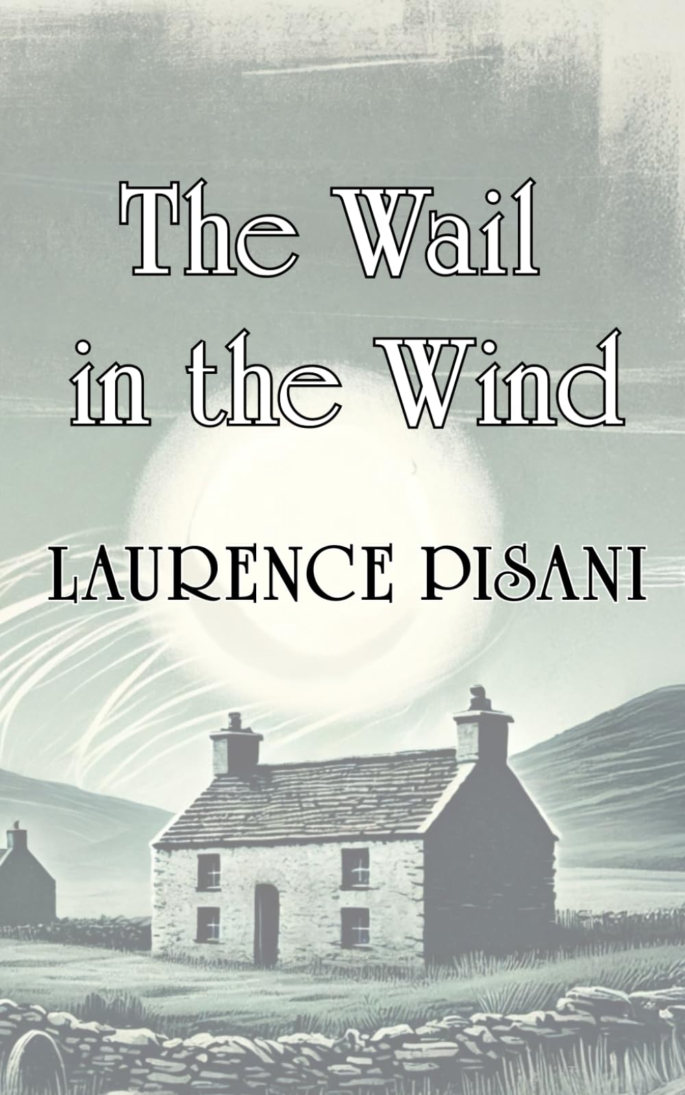 The Wail in the Wind