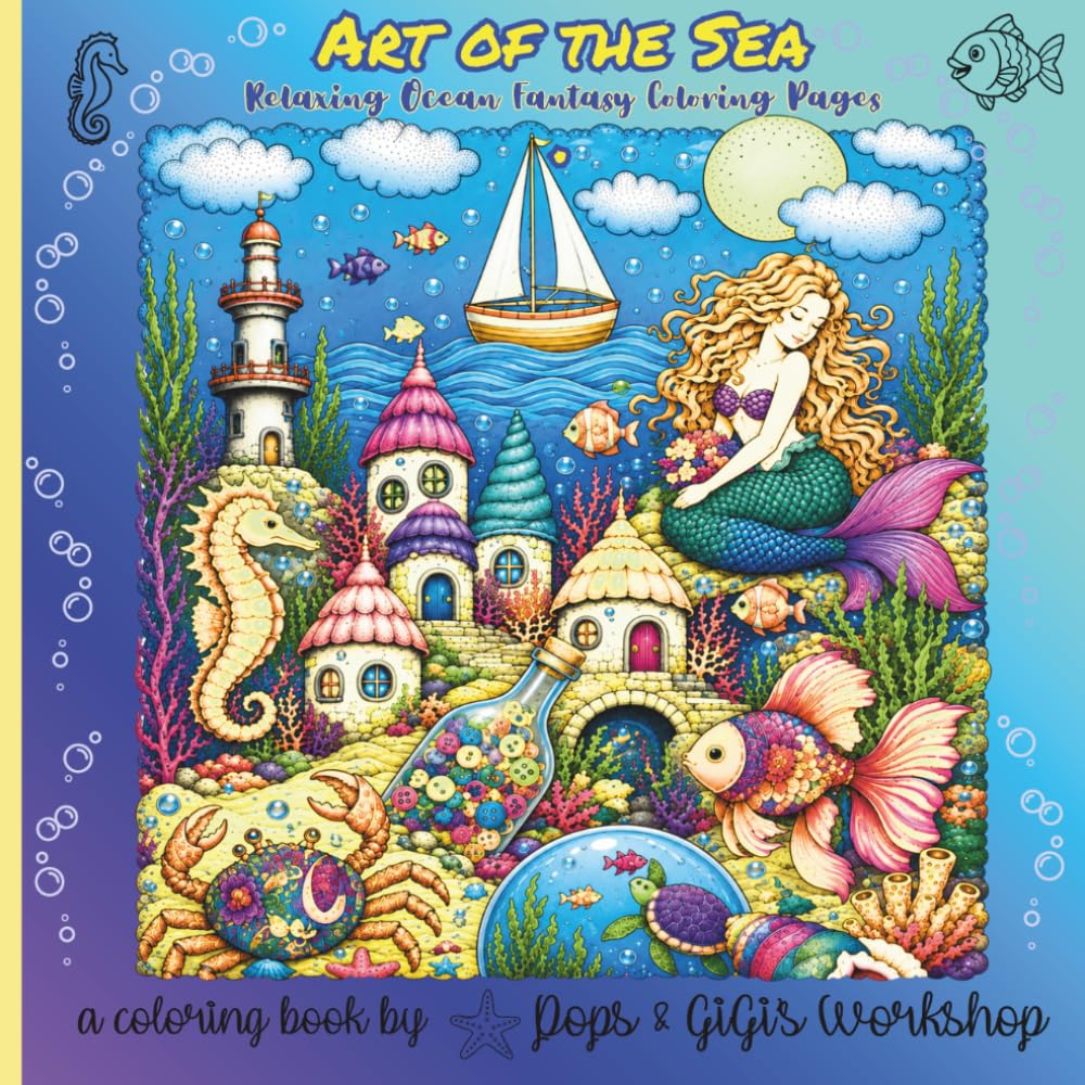 Art of the Sea: Relaxing Ocean Fantasy Coloring Pages