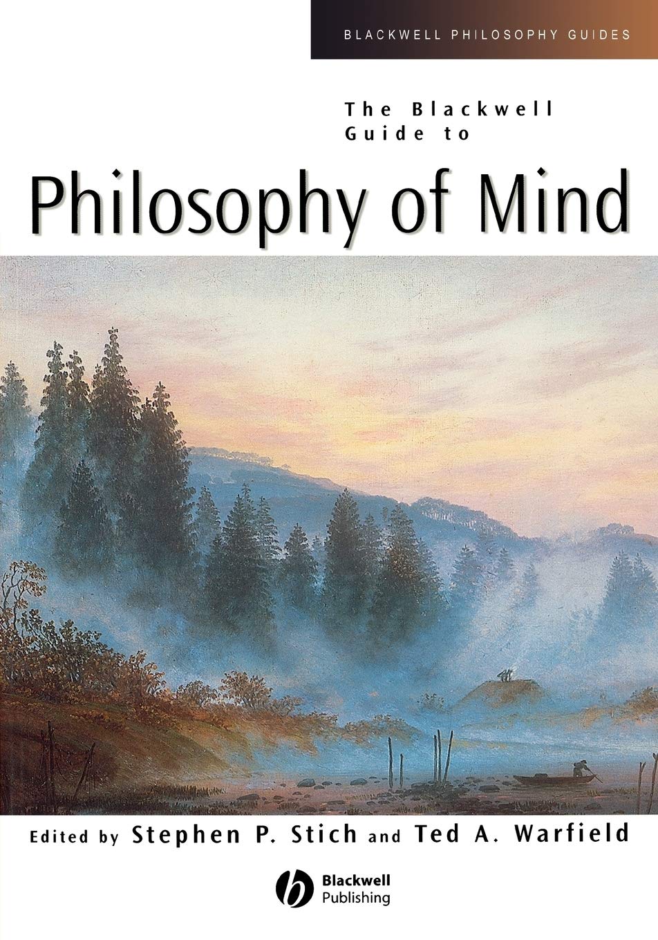 The Blackwell Guide to Philosophy of Mind by Stephen P. Stich PAPERBACK