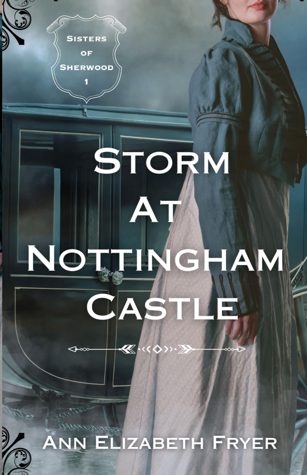 Storm at Nottingham Castle (Sisters of Sherwood)