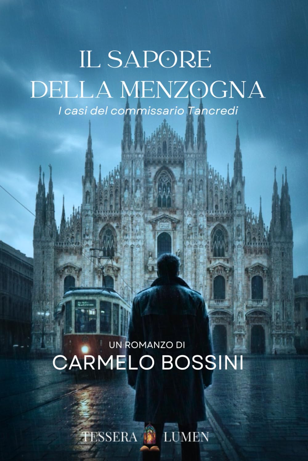 Il sapore della Menzogna: I casi del commissario Tancredi