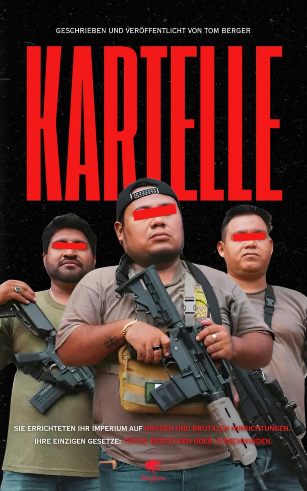 Mexikanische Kartelle – Im Herzen der Mafia: Kokain, Narcos und Enthauptungen: Ein Blick in Mexikos organisierte Kriminalität