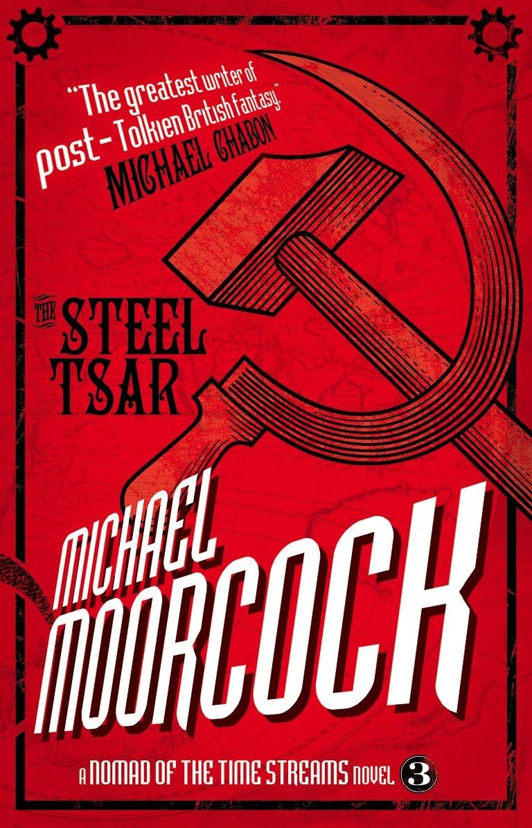 Buy The Steel Tsar: A Nomad of the Time Streams Novel: 3 — BookShops.in