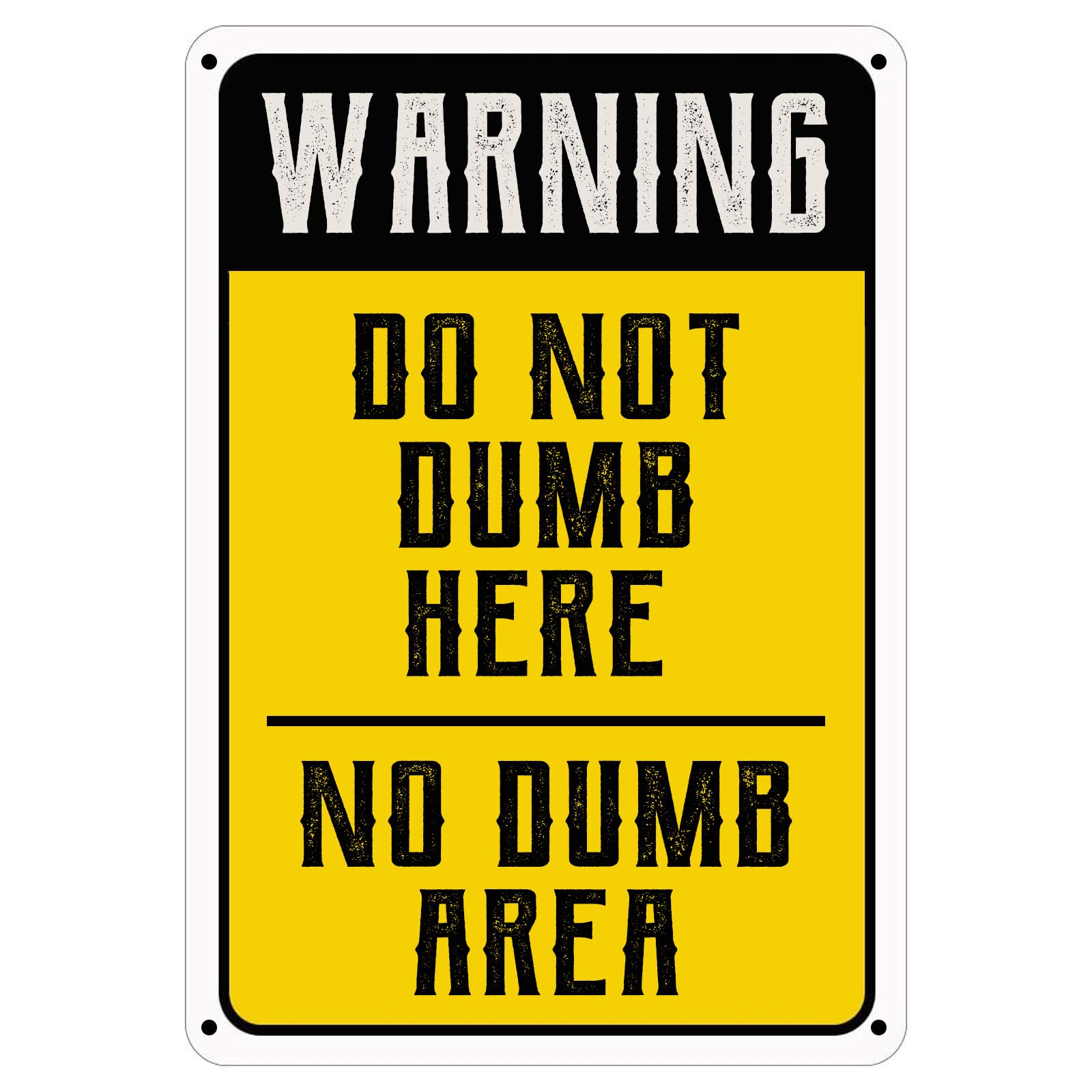Gymslave Tin Sign 118 Warning Do Not Dumb Here No Dumb Area Metal Tin Sign Funny Humorous Wall Decor Warning Wall Poster For Home Farm Kitchen Yard Bar Pub Man Cave Decor 8X12 Inch
