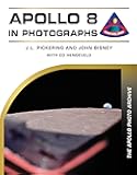 Apollo 8 in Photographs: The Apollo Photo Archive