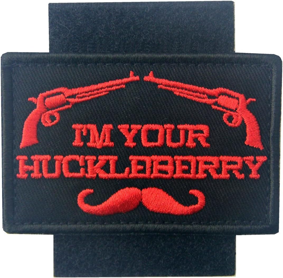 I'm Your Huckleberry Patch Embroidered Tactical Applique Army Morale Hook & Loop Emblem, Red