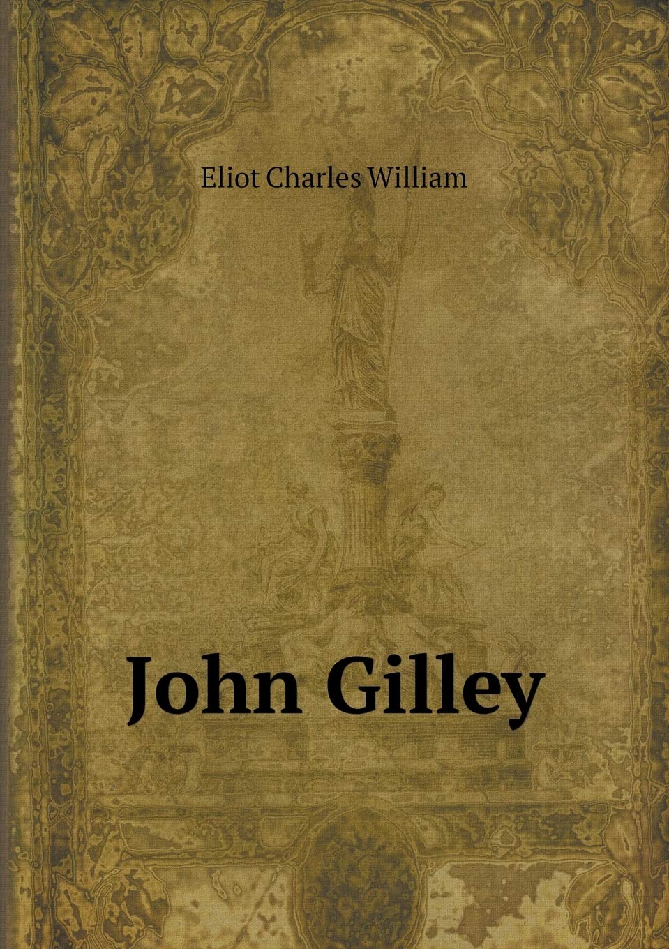 John Gilley