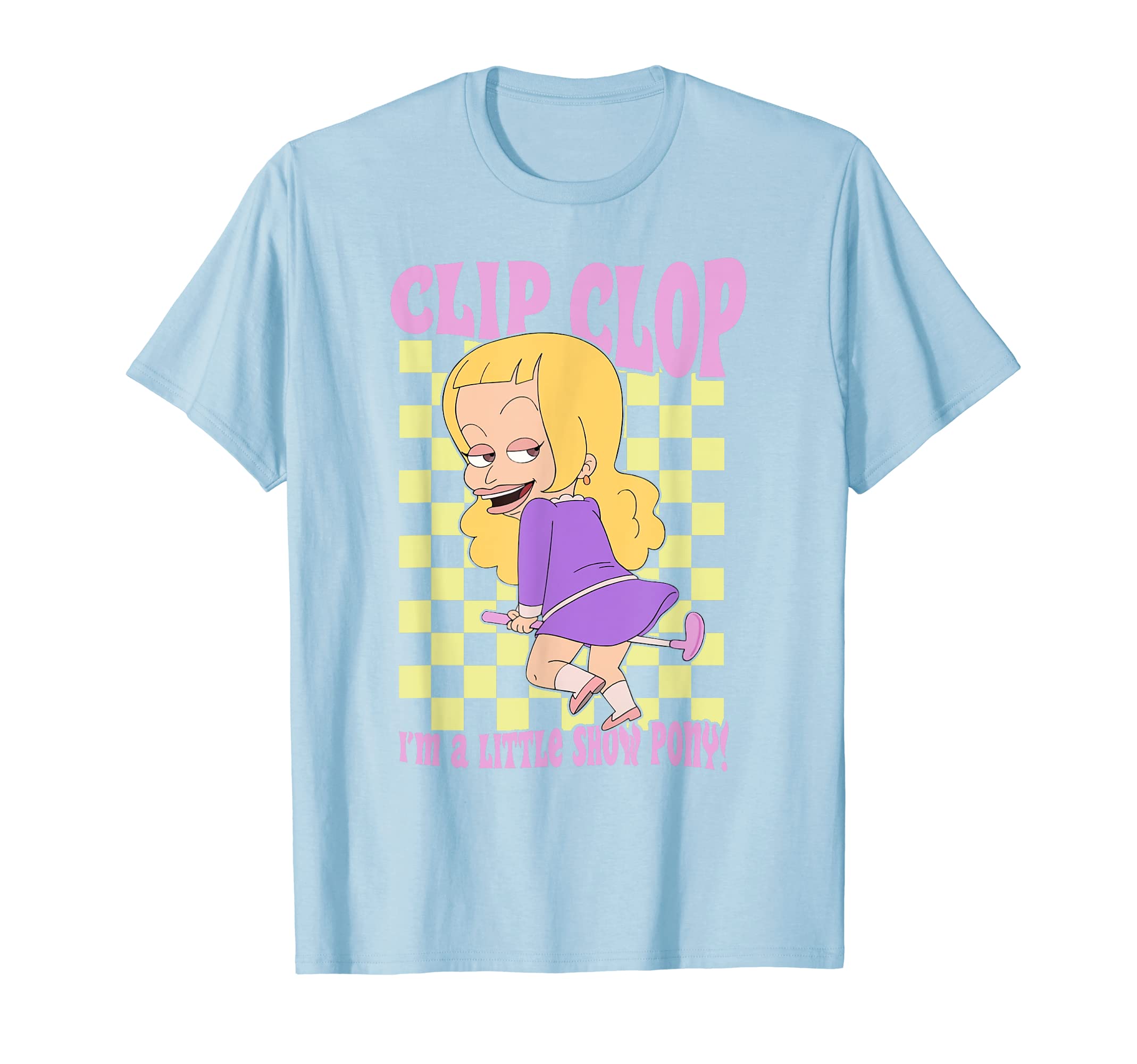 Big MouthClip Clop I'm A Little Show Pony Lola Skumpy Shot T-Shirt