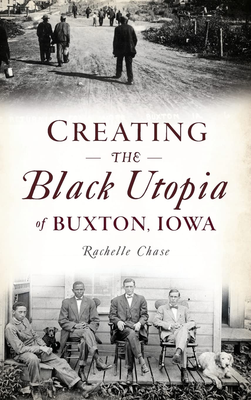 Black Utopia of Buxton Iowa comprendre intégration sociale