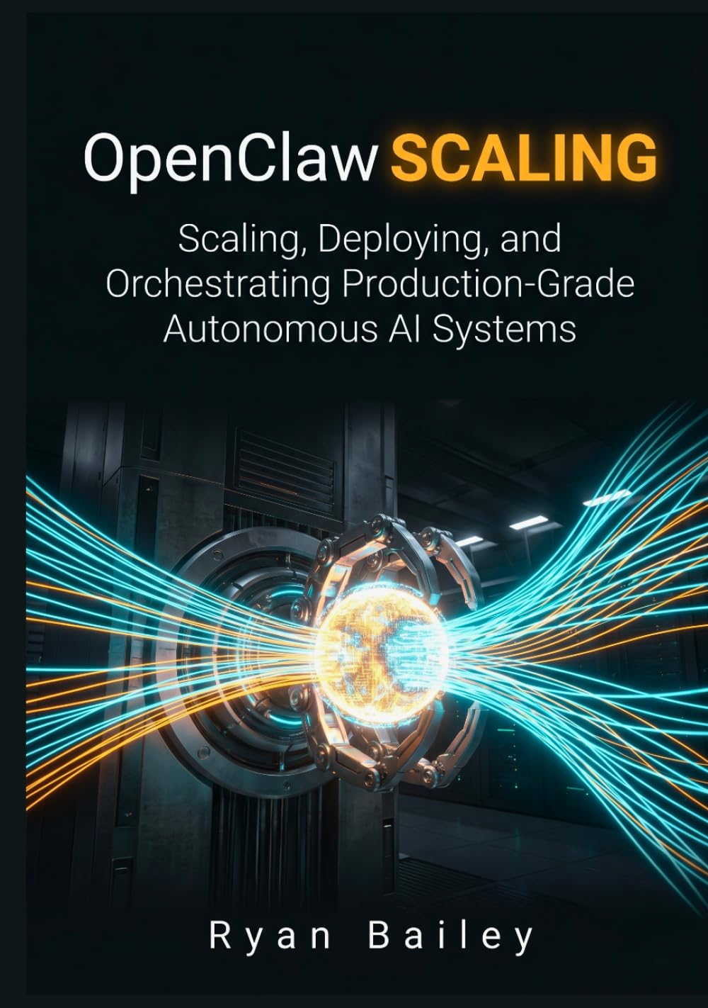 OpenClaw Scaling: Scaling, Deploying, and Orchestrating Production-Grade Autonomous AI Systems