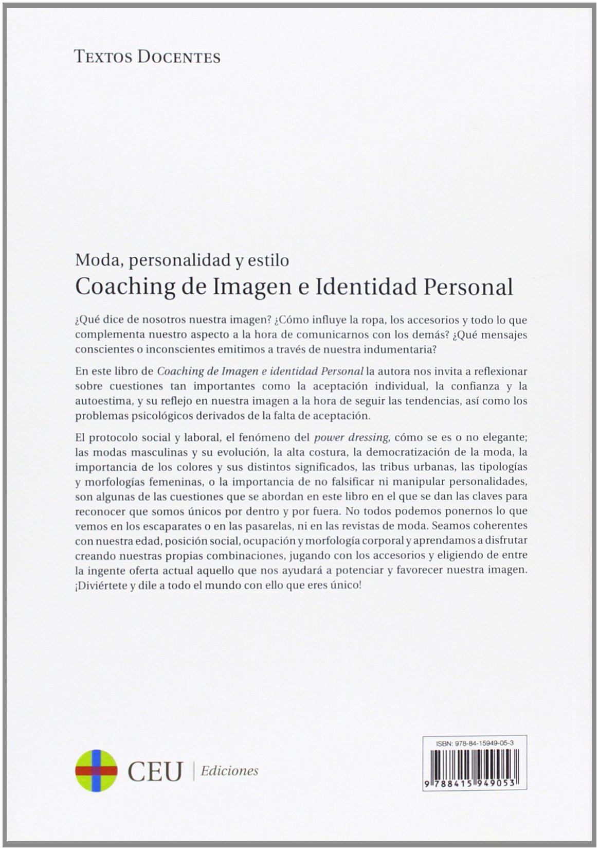 Moda, personalidad y estilo. Coaching de imagen e identidad personal: 35 (Textos Docentes)