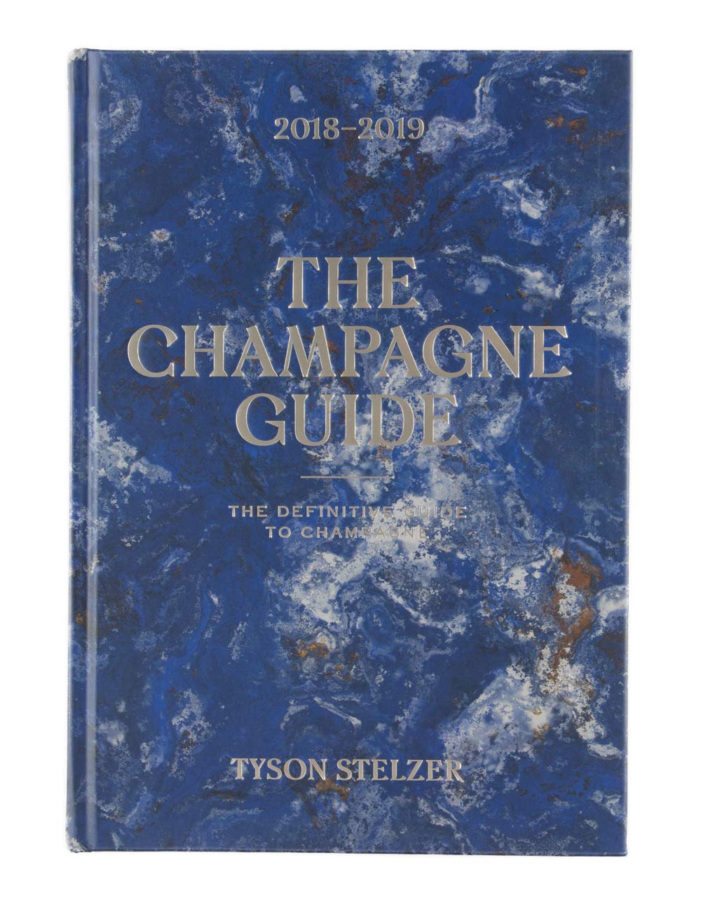 The Champagne Guide 2018-2019: The Definitive Guide to Champagne