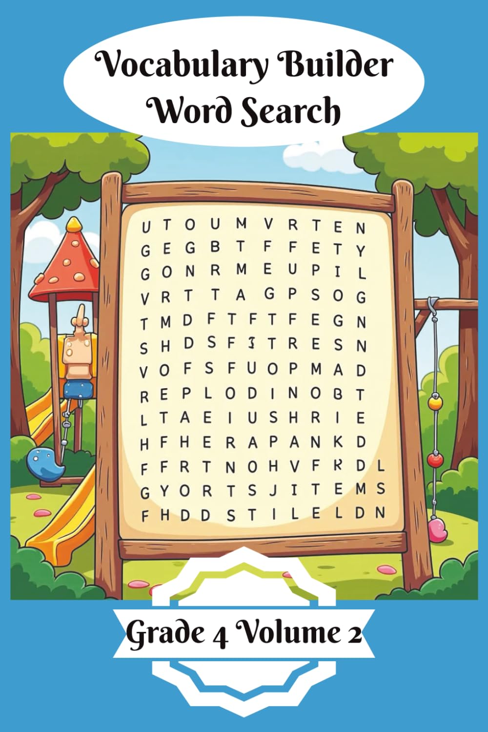 Vocabulary Builder Word Search: Grade 4 Volume 2 | 50 Themed Word Search Puzzles | Boost Vocabulary and Discovery | Solutions Included | Kids Activity (Vocabulary Builder Word Searches)