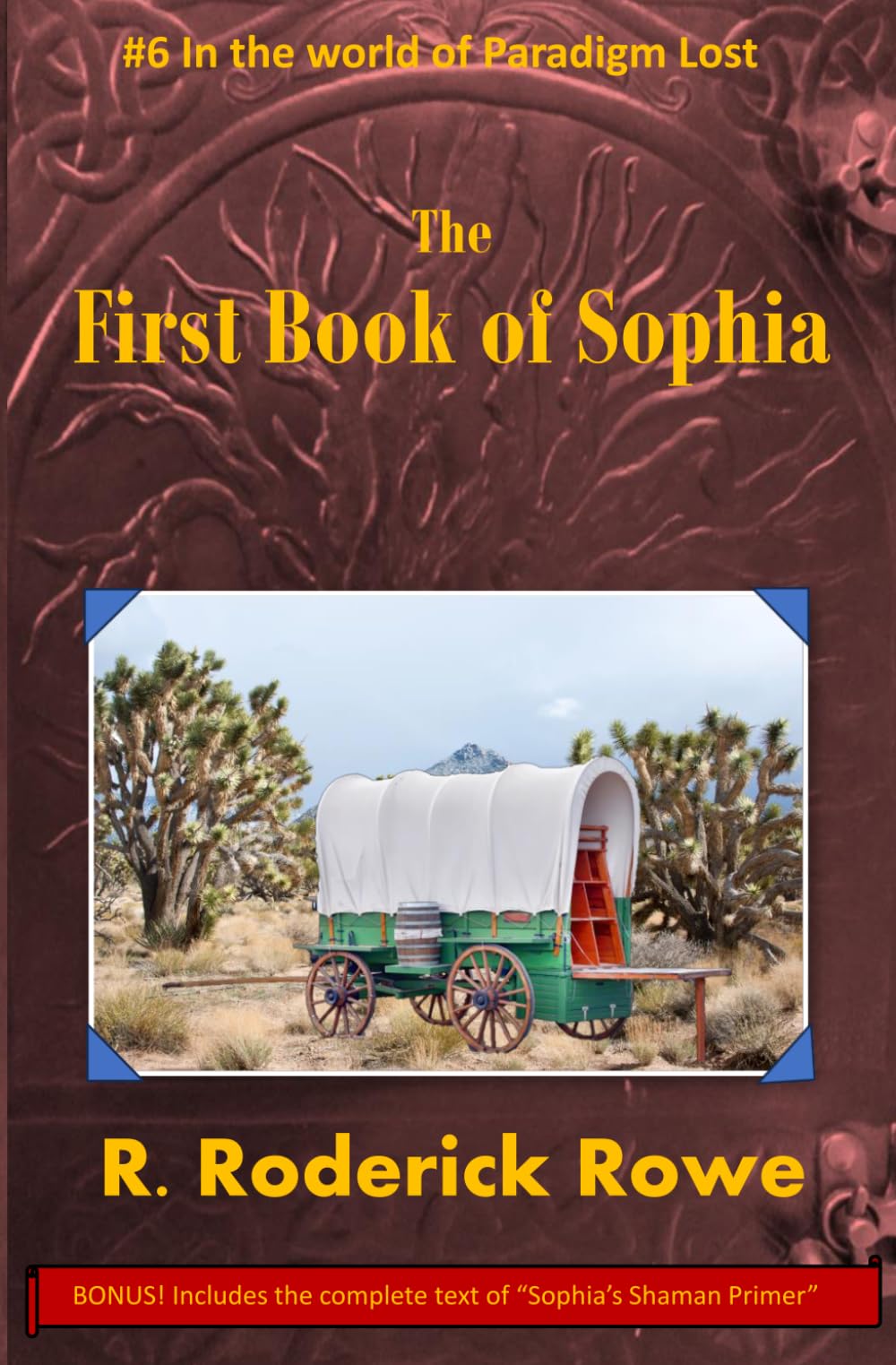 The First Book of Sophia (The World of Paradigm Lost)