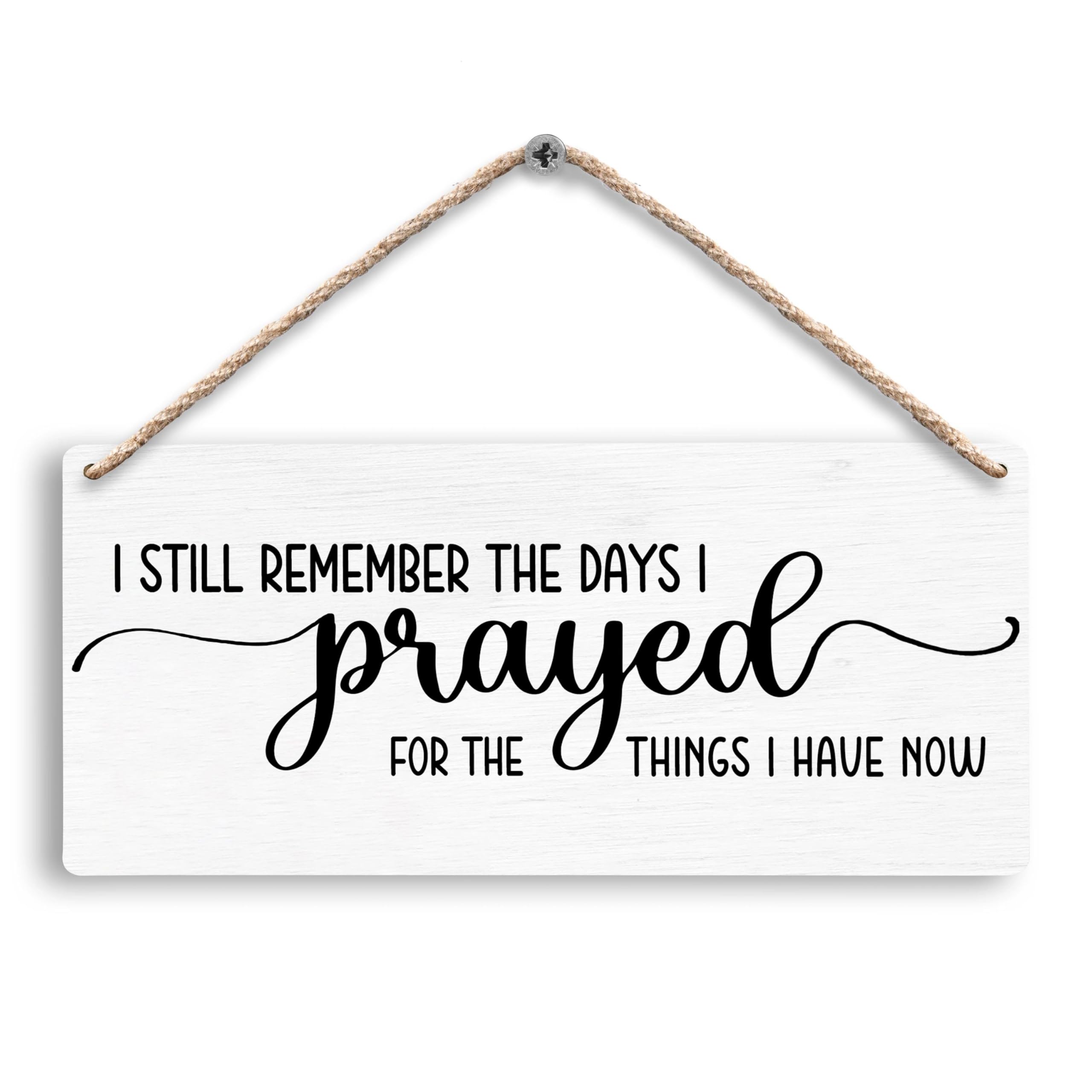 FUGWN Letreros de madera cristianos colgantes de 12 x 6 pulgadas, con texto en inglés "I Still Remember the Days I Prayed", versículo bíblico, escritura religiosa, decoración de pared, placa de madera