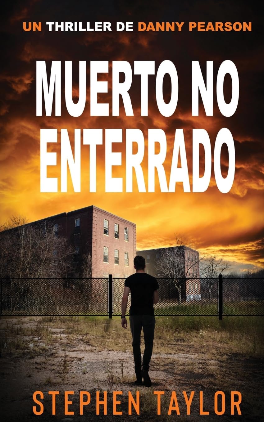 Muerto No Enterrado: Spanish Translation of Won't Stay Dead: 10 (La Serie de Thrillers de Danny Pearson)