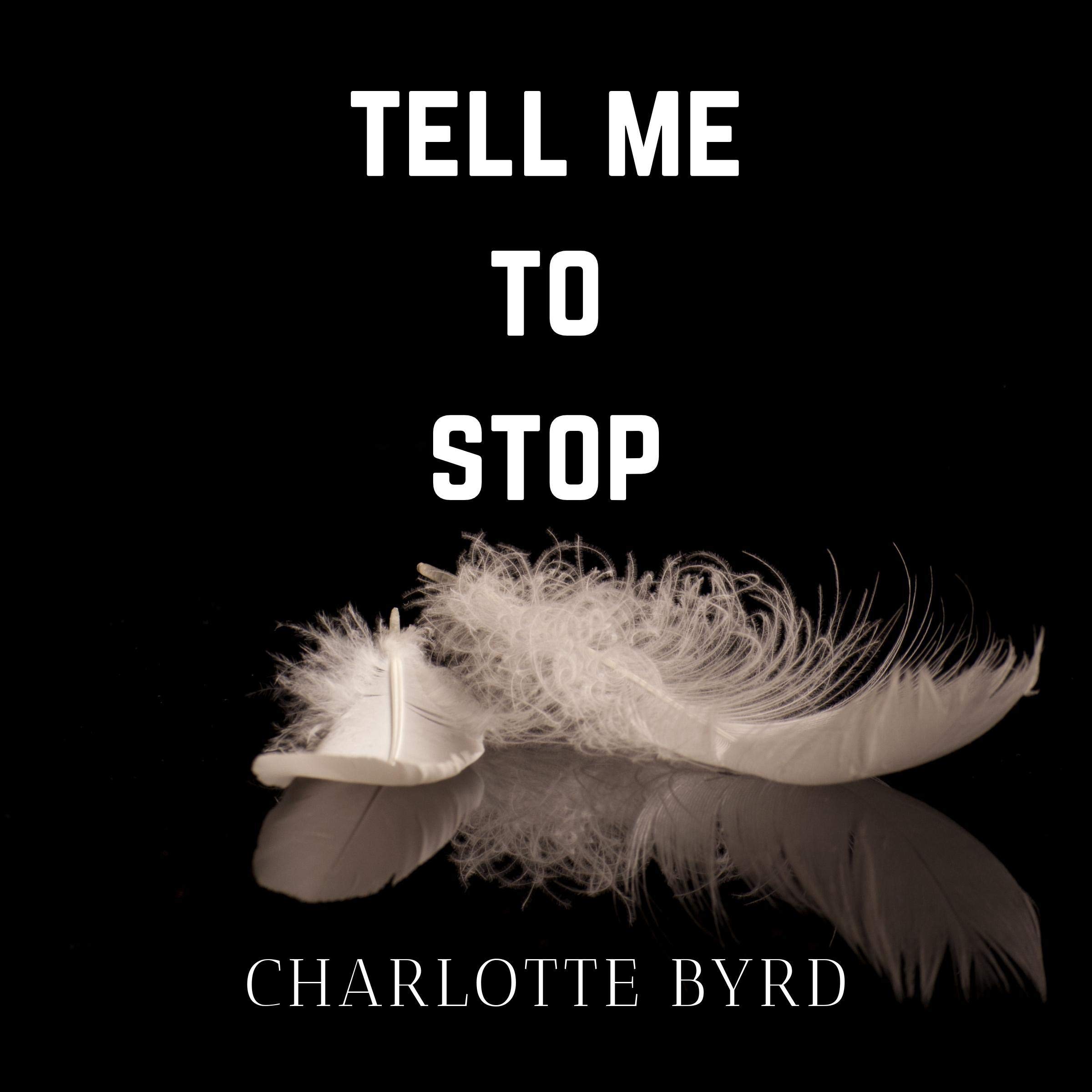 Cover art for Tell Me to Stop
