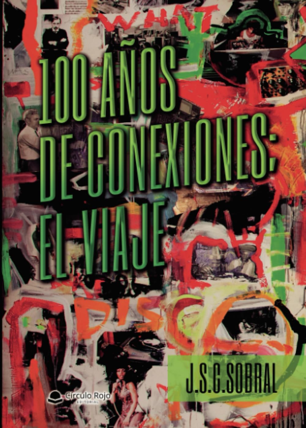 100 años de conexiones; El viaje