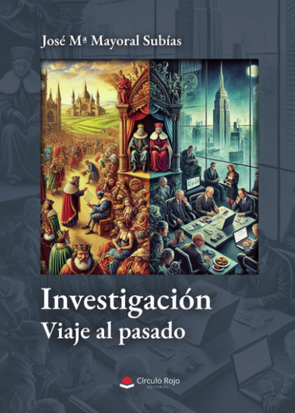 INVESTIGACIÓN. VIAJE AL PASADO