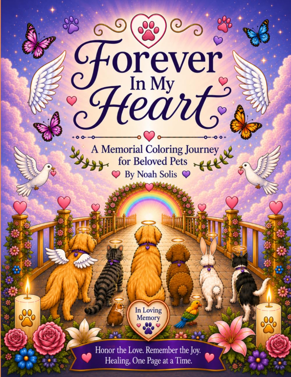 Forever In My Heart: A Memorial Coloring Journey for Beloved Pets