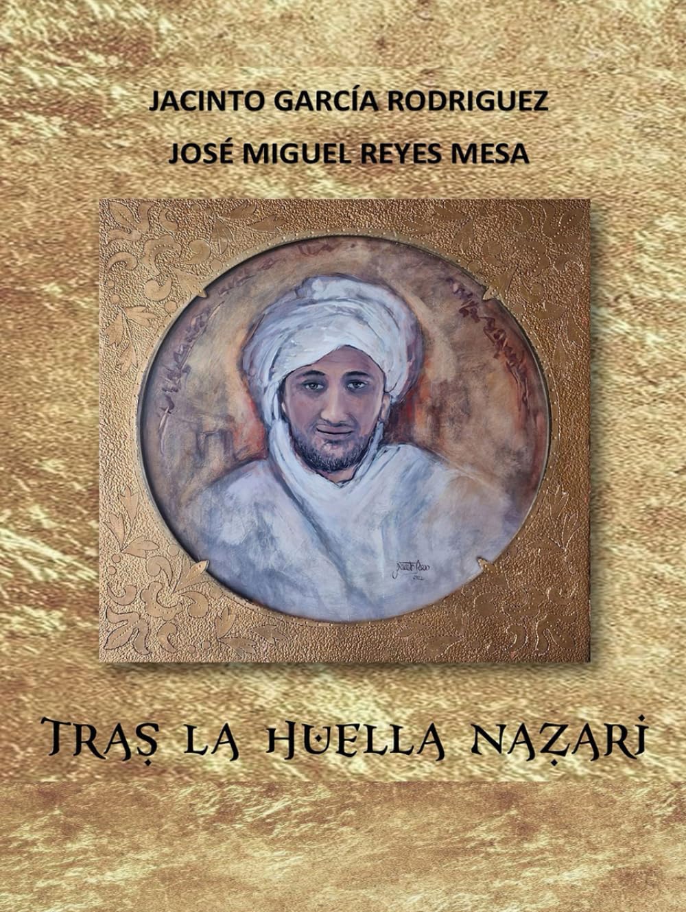 TRAS LA HUELLA NAZARÍ Beau Livre d'Art pour votre Salon