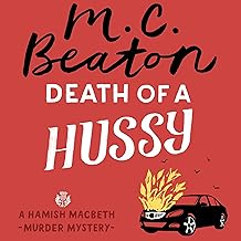 Death of a Hussy: Hamish Macbeth, Book 5