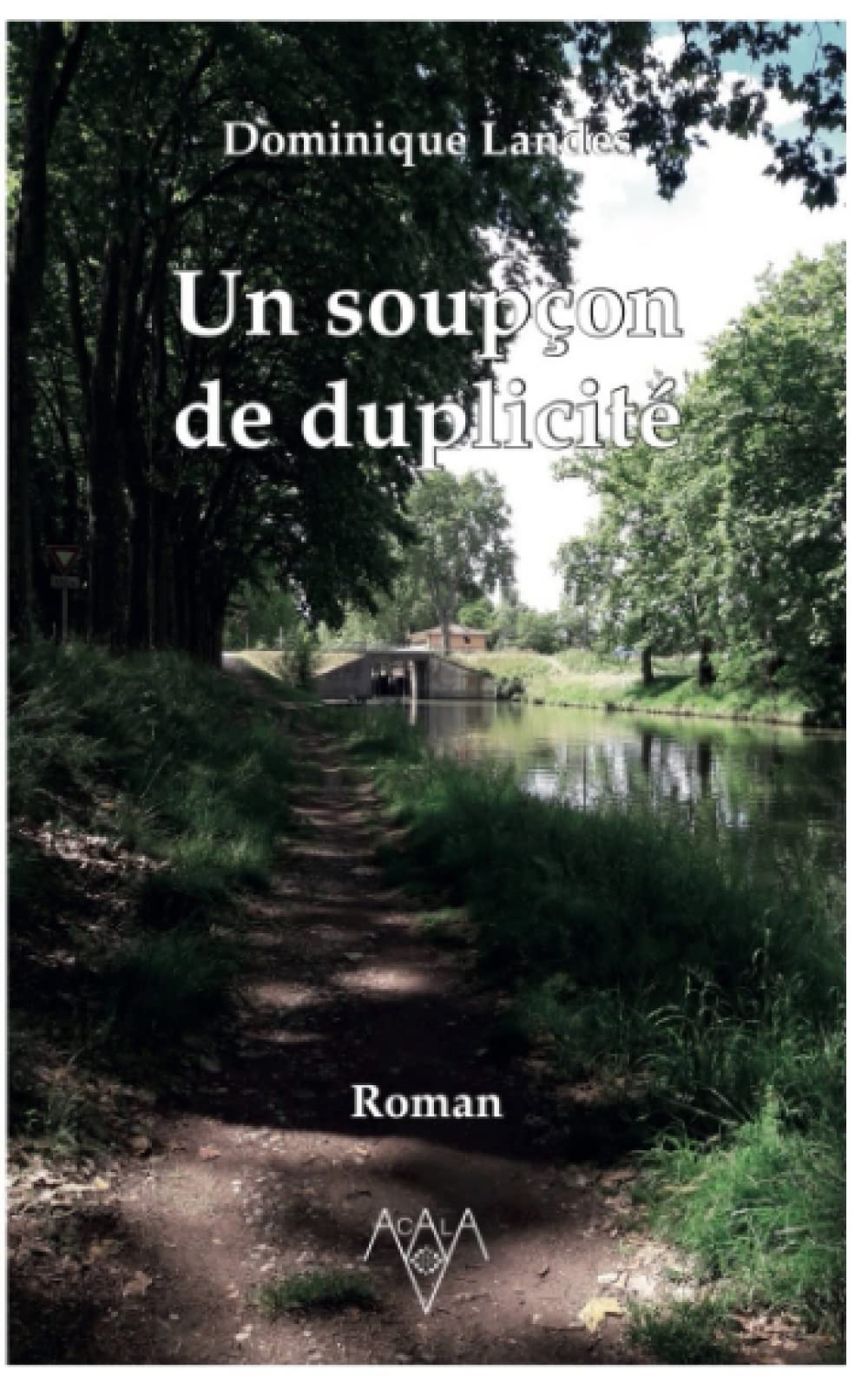 un soupçon de duplicité (French Edition)