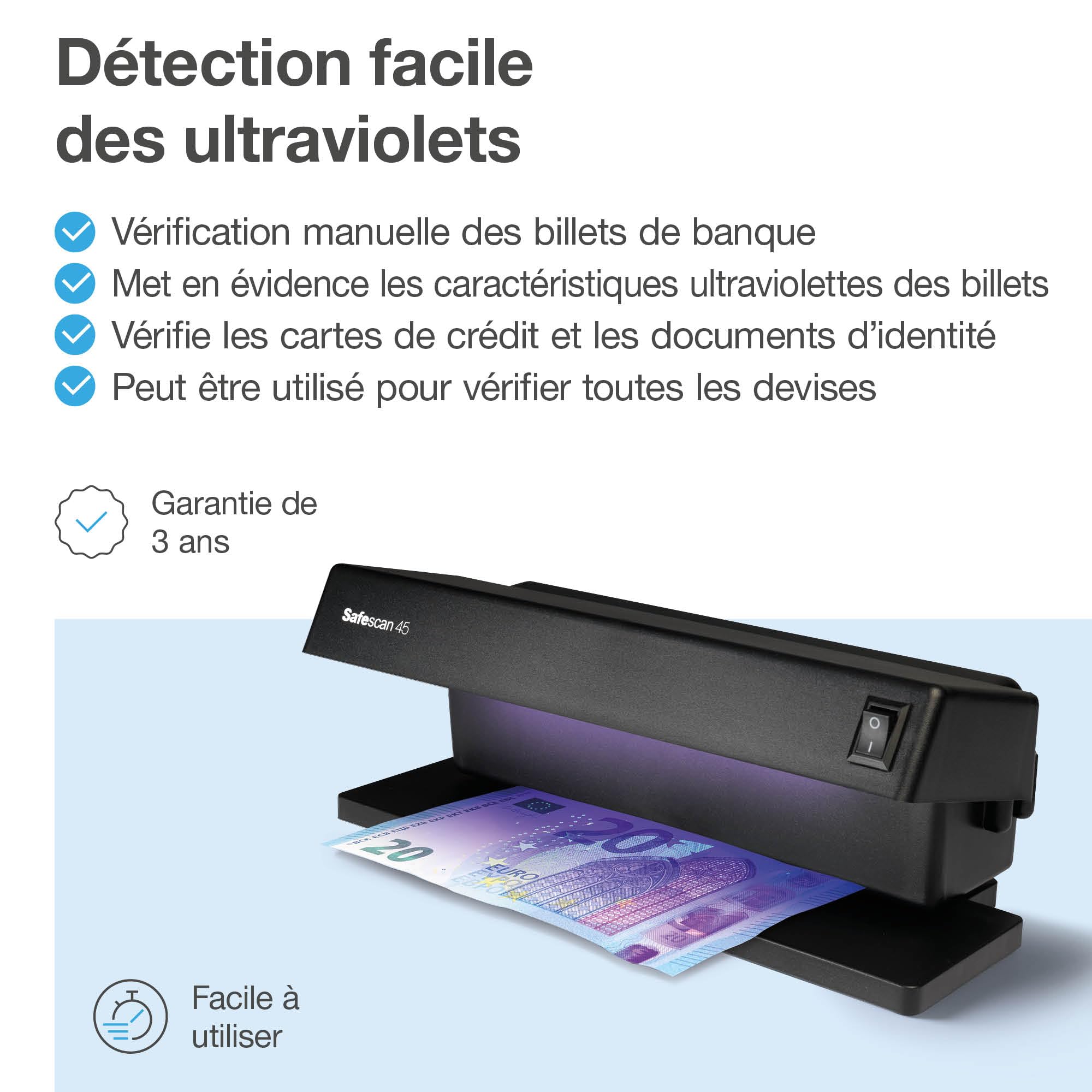 Safescan 45 détecteur de faux billets UV afin de vérifier les billets, cartes bancaires et ID - Détecteur UV pour les nouveaux billets - Détecteur lampe UV - Vérificateur UV