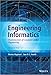 Engineering Informatics: Fundamentals of Computer-Aided Engineering