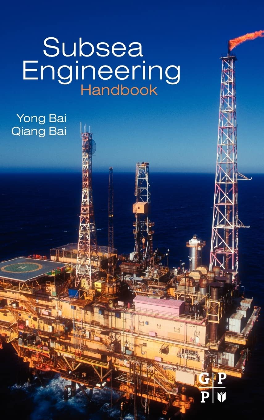 Subsea Engineering Handbook 1st Edition